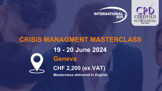 2 Day Crisis Management Masterclass - Geneva