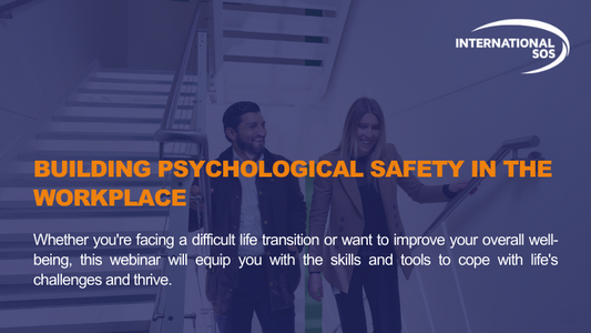 Building Psychological Safety in the Workplace